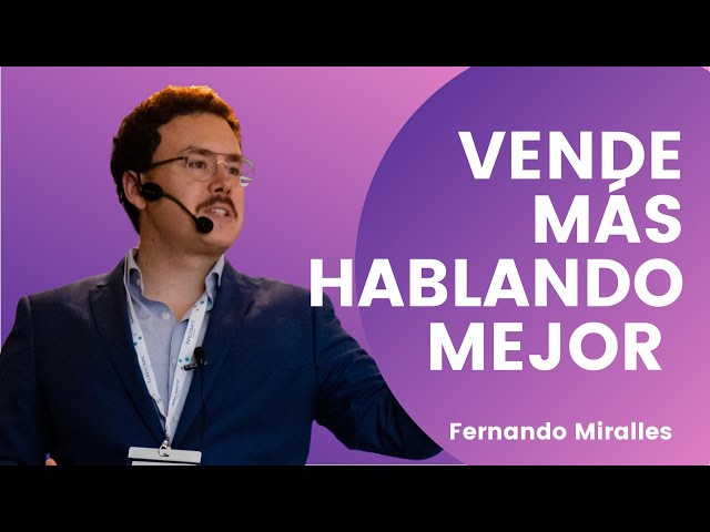 Cómo VENDER MÁS al HABLAR en PÚBLICO (Conferencia de Fernando Miralles) 