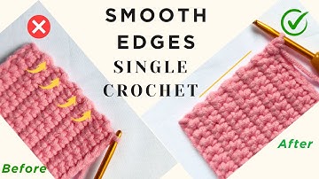 SMOOTH EDGES Guaranteed with Crochet Hacks! Mẹo móc len thẳng hàng