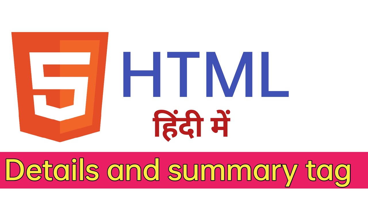 HTML Details tag tutorial in hindi| how to use details and summary tag ...