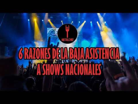 MetalChef | 6 Razones de la baja asistencia a Shows Nacionales