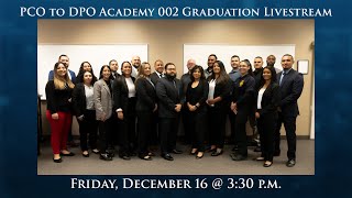 PCO to DPO Transfer Academy 002 Graduation