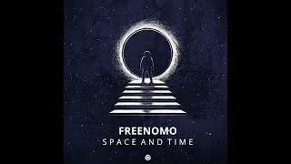 Freenomo - Space and Time - Official