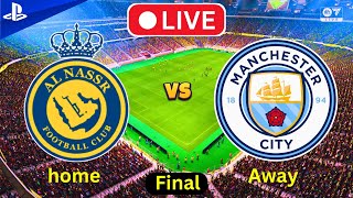 🔴 LIVE | FIFA 23 | Al-NASSR VS MANCHESTER CITY | CLUBS FRINDLY | PS 5 Gameplay