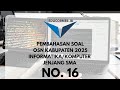Pembahasan Soal OSN Informatika SMA 2025 Tingkat Kabupaten No. 16 | Mudah Dipahami