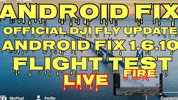 Dji Update Official 1.6.10 Live Flight Test. STEVIE DVD