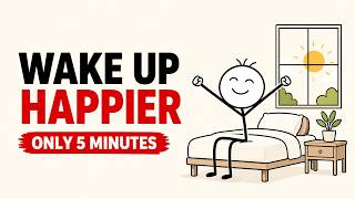 Do This Tonight to Wake Up Happier Tomorrow (Only 5 Minutes)