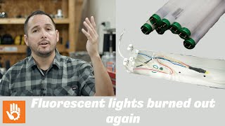 Fluorescent to LED Conversion (Ballast Bypass) Why do my fluorescent lights keep burning out?