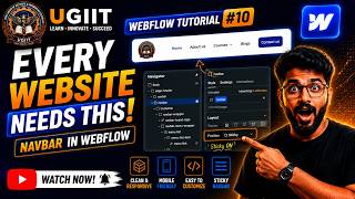 Webflow Tutorial #10 | Build a Responsive Navigation Bar in Webflow 🚀 | Step-by-Step Guide | UGIIT