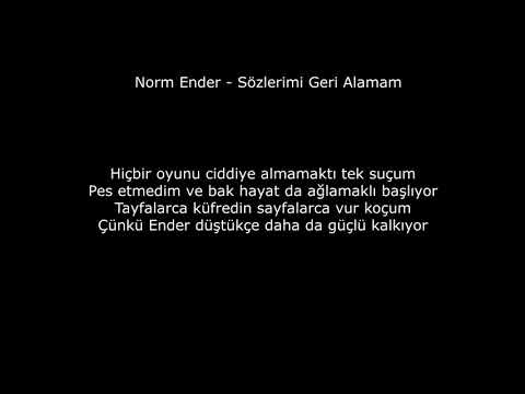 Norm Ender - Sözlerimi Geri Alamam Lyrics Rap