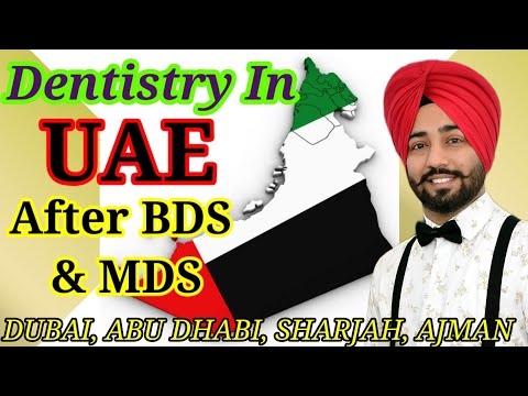 Dubai/ UAE after BDS & MDS. Dentistry in Dubai. UAE after BDS& MDS in India.Work as dentist in Dubai