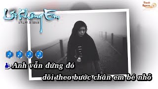 Lối Không Em - A T L ft  Bi Zonie Karaoke Có Bè