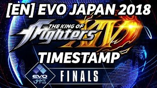 EVO JAPAN 2018 KOFXIV TOP 8 FINALS (TIMESTAMP) XiaoHai M ZJZ Lau ET BallKTB Fudomyo-Oh Koukou