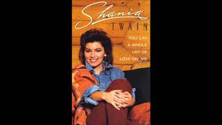 Shania Twain - You Lay A Whole Lot Of Love On Me (US 7&quot; Single) Vinyl