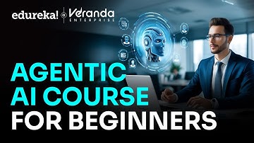 AI Agents Full Course 2025  | AI Agents Tutorial For Beginners | Agentic AI Course | Edureka Live