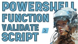 Master Advanced Functions in PowerShell: Custom Validation Scripts Unleashed.
