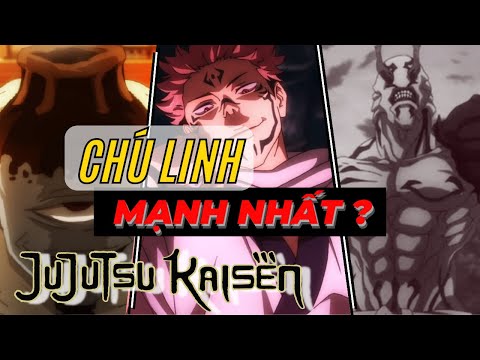 Video Chú linh mạnh nhất trong Jujutsu Kaisen: Chú thuật hồi... - youtube