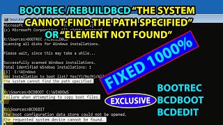 bootrec /rebuildbcd the system cannot find the path specified or element not found in windows 10/11