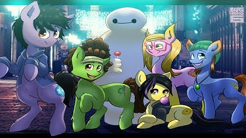 MLP Crossover Part 751 Big Hero 6 Part 2 [PMV]