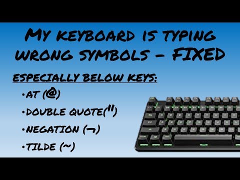 Keyboard symbols/special characters(@, ") not working - Fix Keyboard symbols/special characters(@, ") not working - Fix