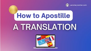 How to apostille a translation? | American Notary Service Center | usnotarycenter.com Net Worth