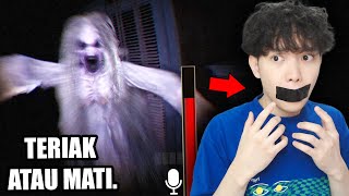 Gua GABOLEH TERIAK selama 18 MENIT atau MATI. - DON'T SCREAM