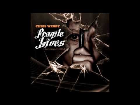 chris webby fragile lives