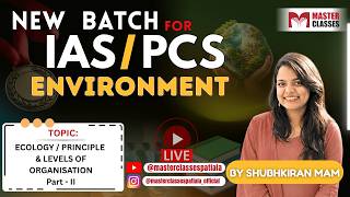 New IAS & PCS EVENING Batch| ENVIRONMENT | ShubhKiran Mam | 29-09-2026 | Call 8054400797- 7707800072