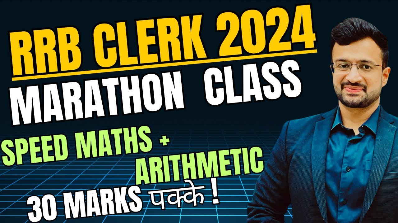 🔥 IBPS RRB Clerk Prelims 2024 | Quant Marathon Class | Speed Maths ...