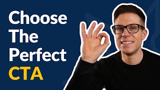 How To Choose The Perfect CalltoAction for Your Website