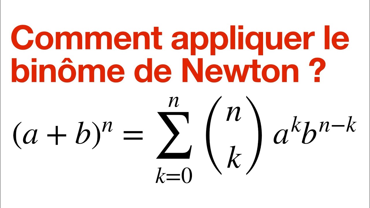 COMMENT APPLIQUER LE BINÔME DE NEWTON ? - YouTube