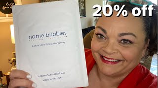 Name Bubbles + 20% off