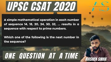 A simple mathematical operation in each number of sequence 14, 18, 20, 24, 30, 32 | UPSC CSAT 2020 |