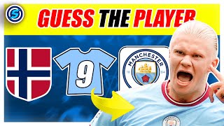 GUESS THE PLAYER BY NATIONALITY + CLUB + JERSEY NUMBER | FOOTBALL QUIZ 2022