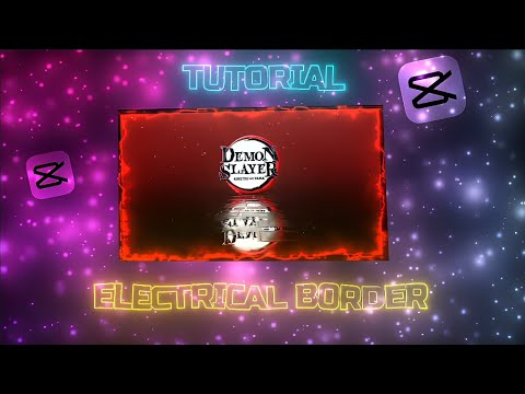 Tutorial Electric Light Border [CAPCUT Tutorial] - YouTube