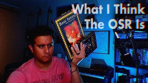 My Take on What the OSR Was And Is