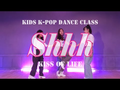 이지라이프/EZLIFE/키스오프라이프 - Shhh/Kiss Of Life/방송댄스/K-pop dance <strong>class</strong>/Level 4/T.Hong <strong>Ji</strong>-Hye/T.홍지혜/team3