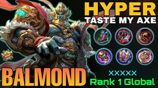 Taste My Axe Hyper Balmond Nonstop Roam & Gank - Top 1 Global Balmond by xxxxx - Mobile Legends