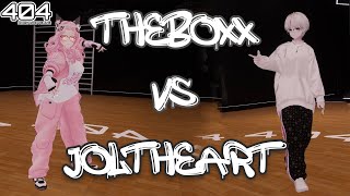 404 CREW BATTLE [TheBoxx VS Joltheart]