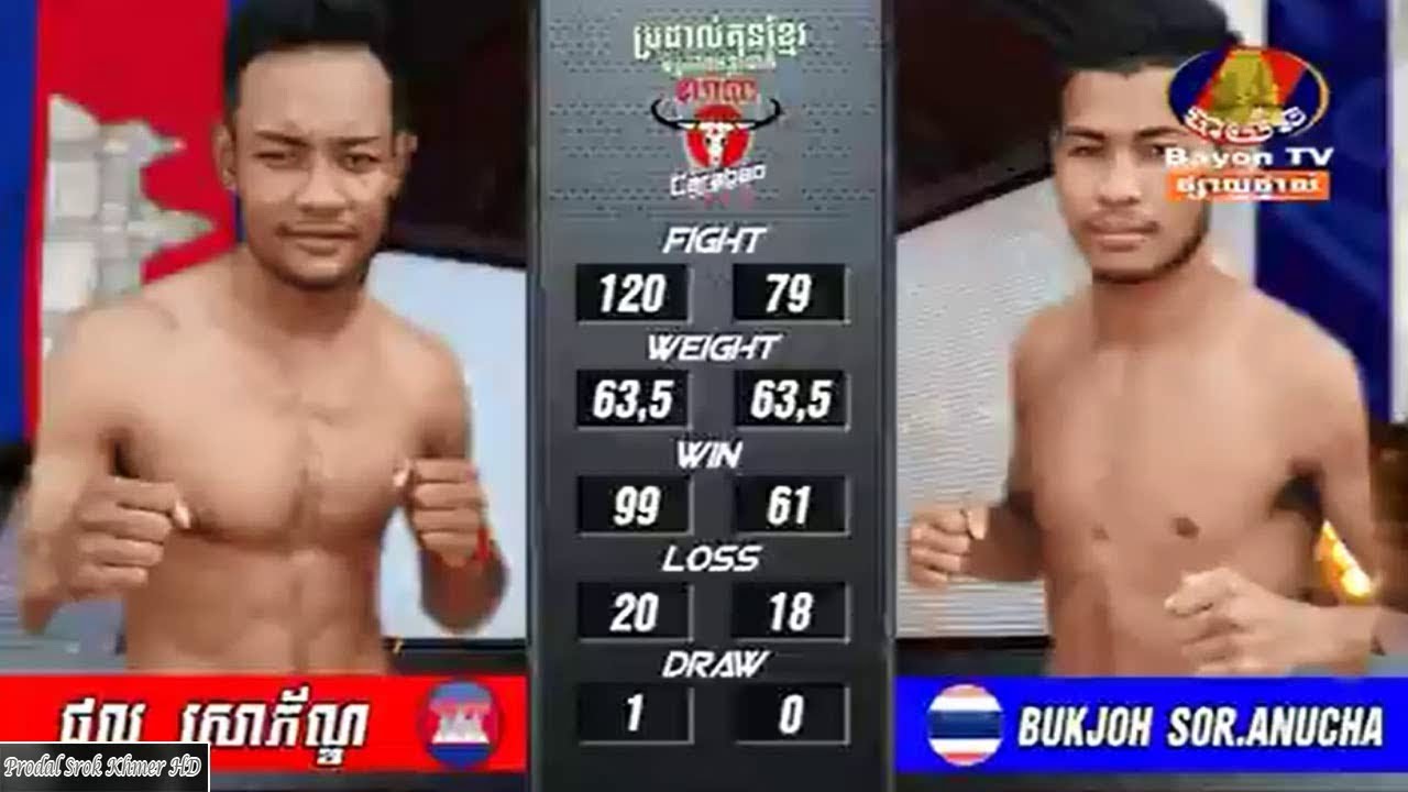 Phal Saphoun Vs Thai , Kun Khmer boxing, 26 -8-2018