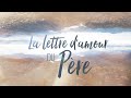 La Lettre D Amour Du Père