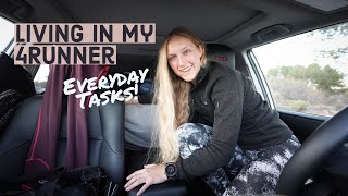 How I Do Everyday Things Living in my 4Runner (getting into bed, changing clothes, dishes...)