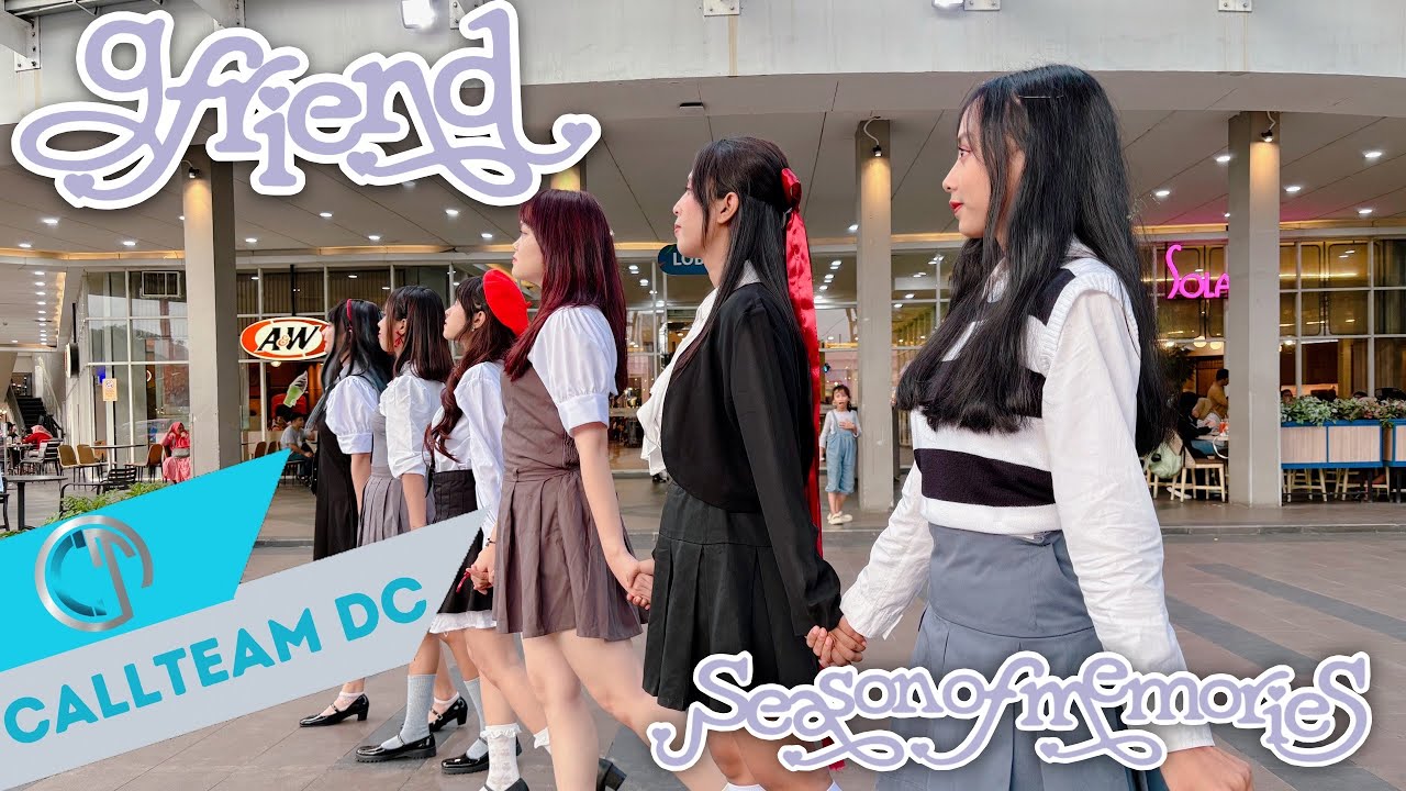 [KPOP IN PUBLIC CHALLENGE] GFRIEND (여자친구) - 'Season of Memories' Dance Cover by CALL FRIEND