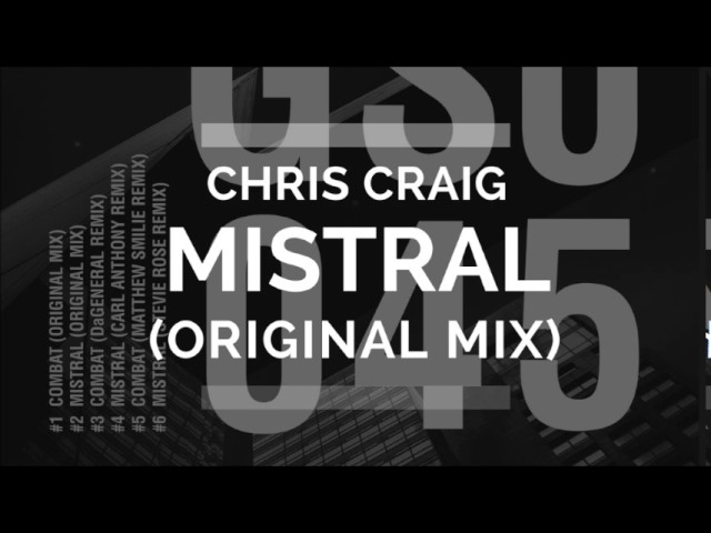 Watch Chris Craig - Mistral (Original Mix)(GS045) on YouTube Watch Chris Craig - Mistral (Original Mix)(GS045) on YouTube