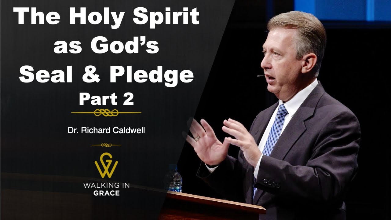 The Holy Spirit as God's Seal & Pledge - Part 2 | Ephesians 1:13-14 ...