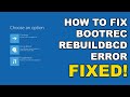 Fix Bootrec Rebuildbcd Error