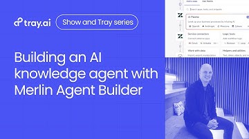 Building an AI knowledge agent with Merlin Agent Builder