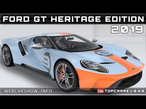 2019 FORD GT HERITAGE EDITION Review Rendered Price Specs Release Date