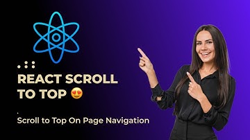 React Tricks: Make Page Scroll to Top Always
