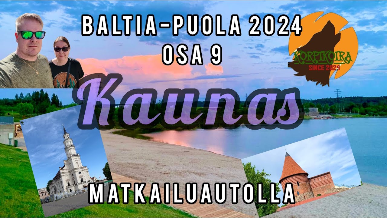 Baltia-Puola 2024 matkailuautolla osa 9. Kaunas.