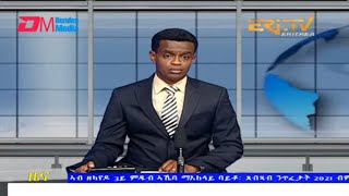 Evening News in Tigrinya for January 22, 2022 - ERi-TV, Eritrea